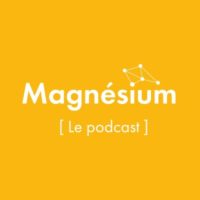 presse podcast magnésium