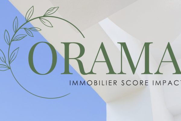 Orama : enfin un outil de notation de l’immobilier responsable !